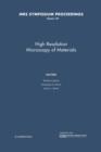 High Resolution Microscopy of Materials: Volume 139 - Book