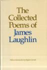 Collected Poems of James Laughlin - Book