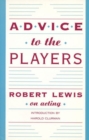 Advice to the Players : On Acting - Book