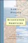 The Law and Policy of Ecosystem Services - Book