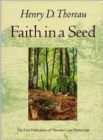 Faith in a Seed : The Dispersion of Seeds and Other Late Natural History Writings - Book