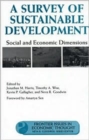 A Survey of Sustainable Development : Social And Economic Dimensions - Book