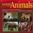 Wild Animals : Explore the Fascinating World of...Pandas, Cheetahs, Elephants, Koalas - Book