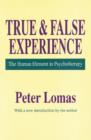 True and False Experience : Human Element in Psychotherapy - Book