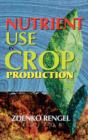 Nutrient Use in Crop Production - Book