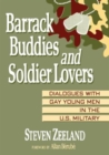 Barrack Buddies and Soldier Lovers : Dialogues With Gay Young Men in the U.S. Military - Book