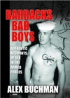 Barracks Bad Boys : Authentic Accounts of Sex in the Armed Forces - Book