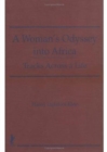 A Woman's Odyssey Into Africa : Tracks Across a Life - Book
