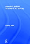 Gay and Lesbian Studies in Art History - Book