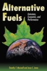 Alternative Fuels : Emissions, Economics and Performance - Book