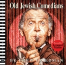 Old Jewish Comedians: A Visual Encyclopedia : A BLAB! Storybook - Book