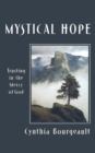 Mystical Hope : Trusting in the Mercy of God - Book