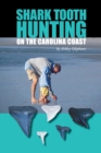 Shark Tooth Hunting on the Carolina Coast - Book