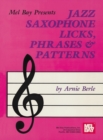 Jazz Saxophone Licks, Phrases and Patterns - Book