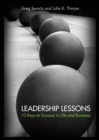 Leadership Lessons: 10 Keys to Success in Life and Business - Book