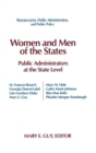 Women and Men of the States : Public Administrators and the State Level - Book