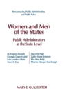 Women and Men of the States : Public Administrators and the State Level - Book
