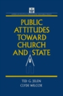 Public Attitudes Toward Church and State - Book