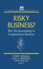 Risky Business : PAC Decision Making and Strategy - Book