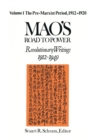 Mao's Road to Power: Revolutionary Writings, 1912-49: v. 1: Pre-Marxist Period, 1912-20 : Revolutionary Writings, 1912-49 - Book