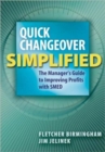 Quick Changeover Simplified : The Manager's Guide to Improving Profits with SMED - Book