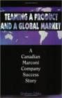 Teaming a Product and a Global Market : Canadian Marconi Success Story - Book