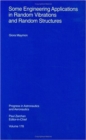 Some Engineering Applications in Random Vibrations and Random Structures - Book