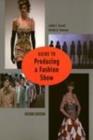 Guide to Producing a Fashion Show - Book