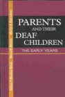 Parents and Their Deaf Children - Book
