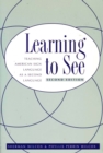 Learning To See : American Sign Language as a Second Language - eBook