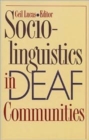 Sociolinguistics in Deaf Communities - Book