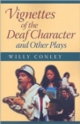 Vignettes of the Deaf Character and Other Plays - Book