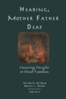 HEARING, MOTHER-FATHER DEAF : Hearing People in Deaf Families - eBook