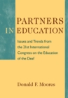 Partners in Education : Issues and Trends from the 21st International Congress on the Education of the Deaf - eBook