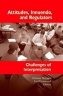 Attitudes, Innuendo, and Regulators - Book