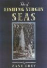 Tales of Fishing Virgin Seas - Book