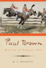 Paul Brown : Master of Equine Art - Book