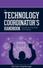 The Technology Coordinator's Handbook - Book
