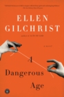 A Dangerous Age : A Novel - eBook