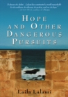 Hope and Other Dangerous Pursuits - eBook