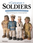 Caricature Soldiers: From the Civil War to the World Wars and Today - Book