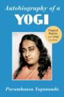 Autobiography of a Yogi : Reprint of the Philosophical Library 1946 First Edition - Book