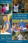 The Need For Spiritual Communities and How to Start Them - eBook