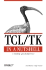 TCL/TK in a Nutshell - A Desktop Quick Reference - Book
