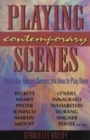 Playing Contemporary Scenes : Thirty-One Famous Scenes & How to Play Them - Book