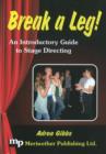 Break a Leg! DVD : An Introductory Guide to Stage Directing - Book