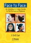 Face to Face : An Amateur's Video Guide to Performance Makeup - Book