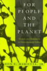 People And The Planet : Holism and Humanism in Environmental Ethics - Book