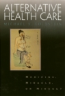 Alternative Health Care - Book