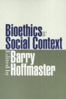 Bioethics In Social Context - Book